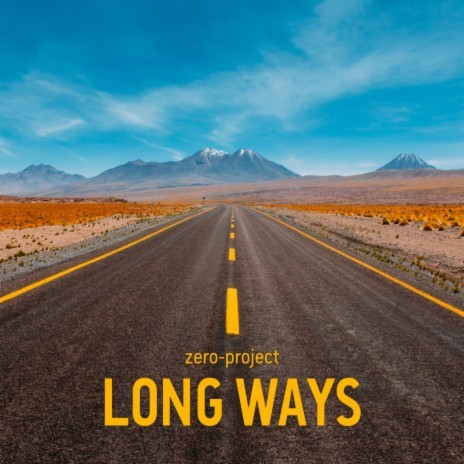 Long Ways | Boomplay Music