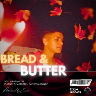 Bread & butter