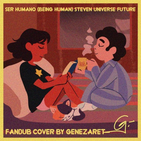 Ser Humano (Being Human) Steven Universe Future