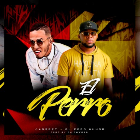 El Perro | Boomplay Music