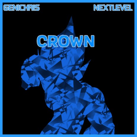 Crown (Vegeta Song) ft. Nextlevel | Boomplay Music