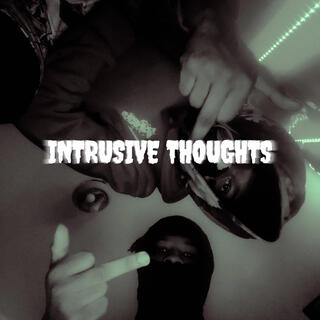 Intrusive Thoughts