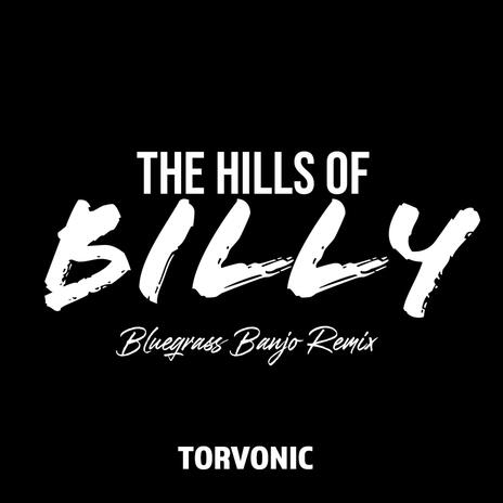 The Hills of Billy | Boomplay Music