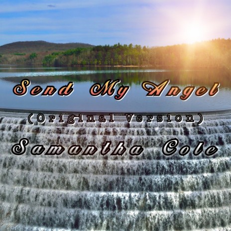 Send My Angel (Original) | Boomplay Music