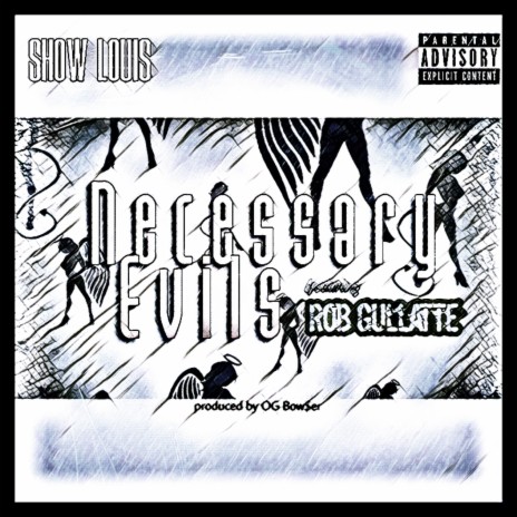 Necessary Evils (feat. Rob Gullatte & The Sophisticated Savages)
