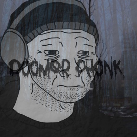 Doomer Phonk | Boomplay Music