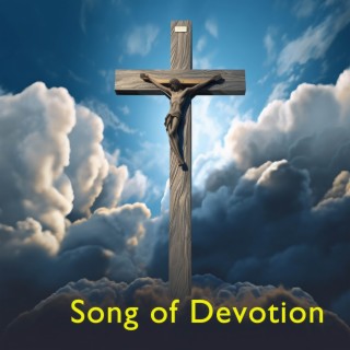 Song of Devotion