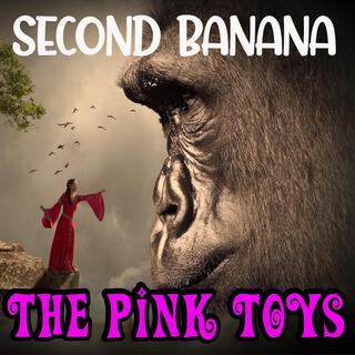 Second Banana lyrics | Boomplay Music