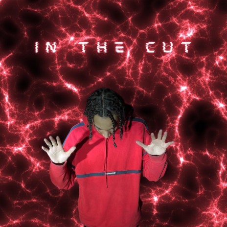 in the cut