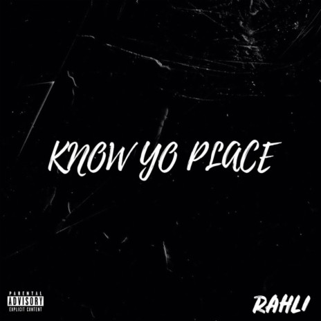 Know Yo Place | Boomplay Music