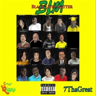 BLM (feat. 7ThaGreat)