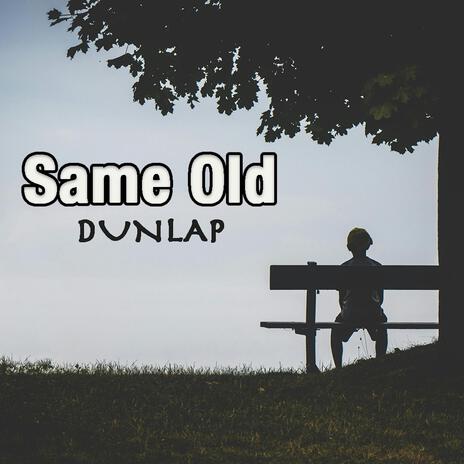 Same Old | Boomplay Music