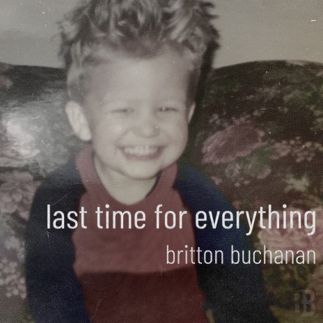 Last Time for Everything | Boomplay Music
