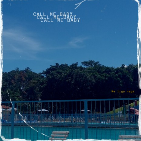 Call me baby | Boomplay Music