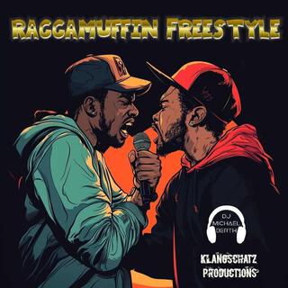 Raggamuffin Freestyle