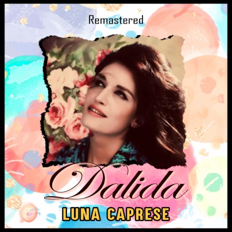 Dalida - Il venditore di felicità (Remastered) MP3 Download & Lyrics