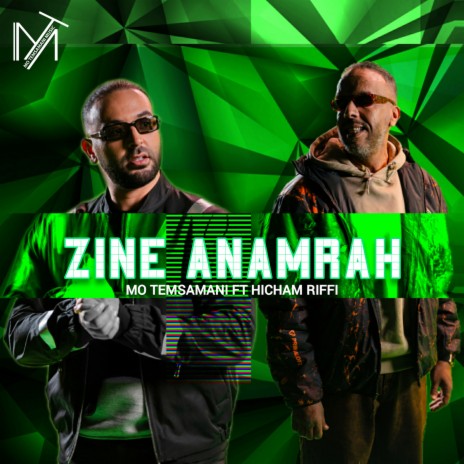 Zine Anamrah ft. Hicham Riffi | Boomplay Music