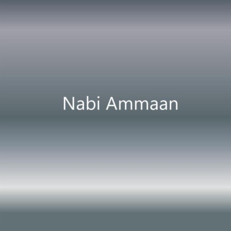 Nabi Ammaan | Boomplay Music