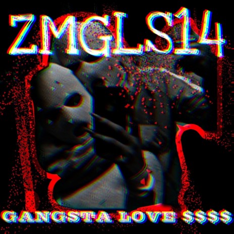 GANGSTA LOVE $$$$$ | Boomplay Music