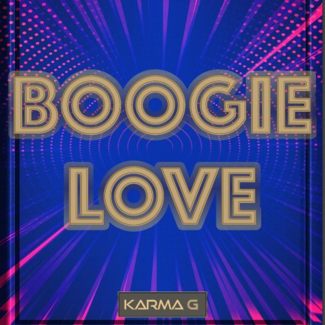 Boogie Love | Boomplay Music