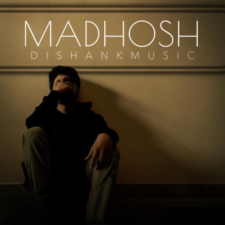 Madhosh | Boomplay Music