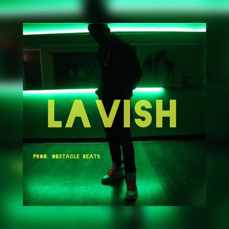 Lavish | Boomplay Music