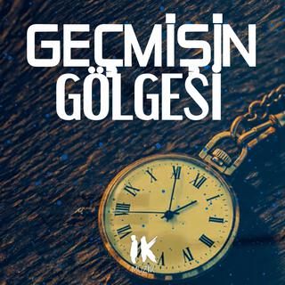 Geçmişin Gölgesi - (Duygusal - Melankolik Beat)