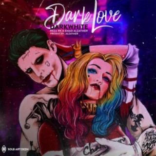 Dark Love (feat. Alzaymer & Reza RK)