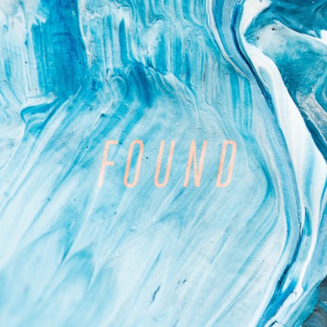 Found | Boomplay Music