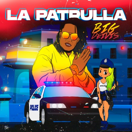 La Patrulla | Boomplay Music