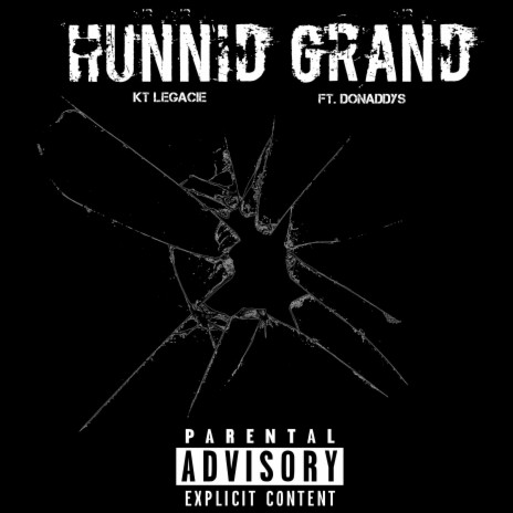 Hunnid Grand (feat. DonAddys)