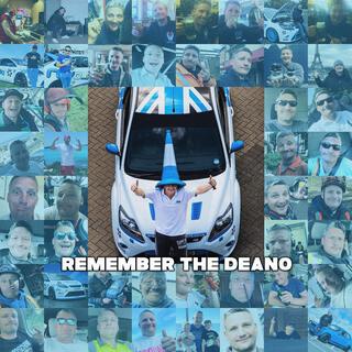 Remember the Deano