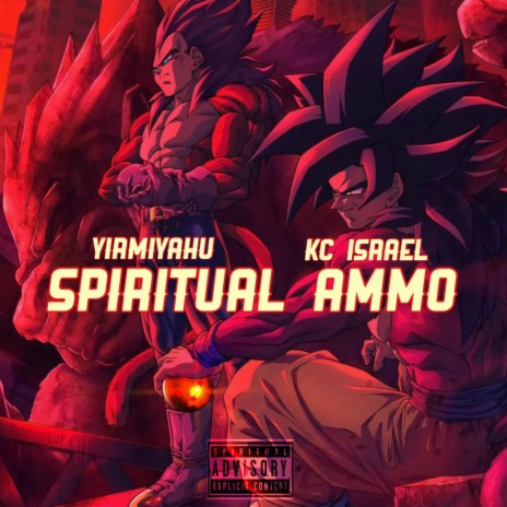 Spiritual Ammo ft. KC Israel | Boomplay Music