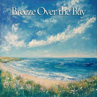 Breeze Over the Bay