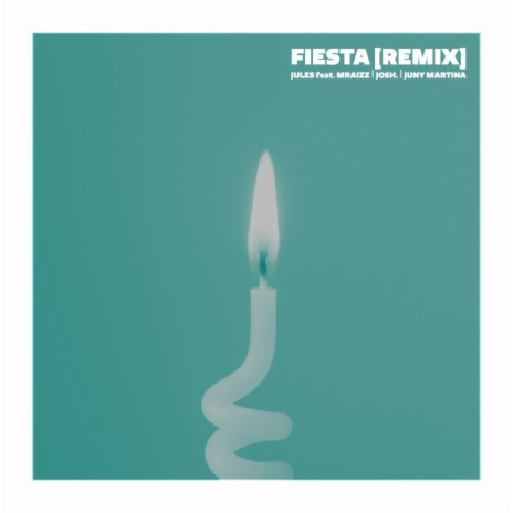 Fiesta (Remix) ft. Mraizz, josh. & Juny Martina | Boomplay Music