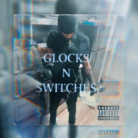 Glocks N Switches | Boomplay Music