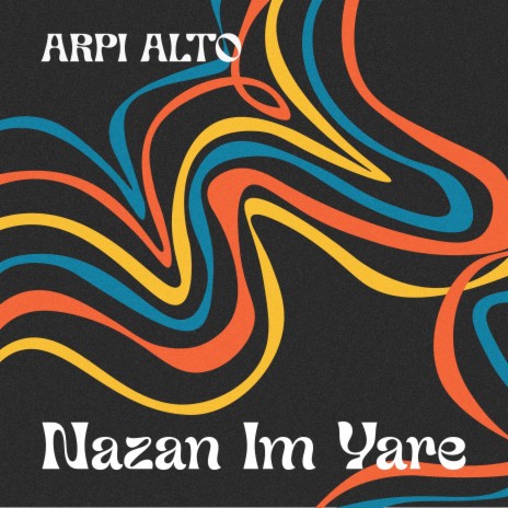 Nazan Im Yare | Boomplay Music