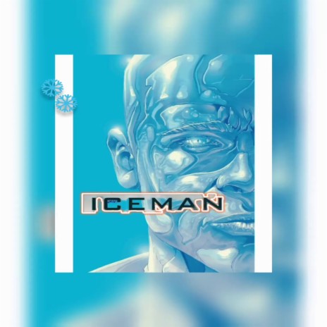 Ice Man | Boomplay Music