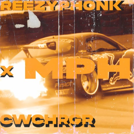 MPH ft. CWCHRGR | Boomplay Music