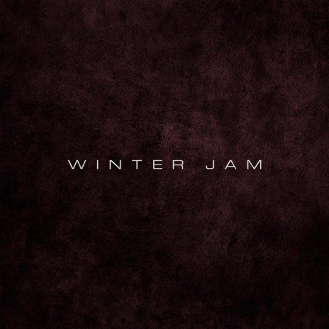 Winter Jam | Boomplay Music