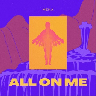 All On Me lyrics | Boomplay Music