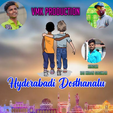 Hyderabadi Dosthanalu