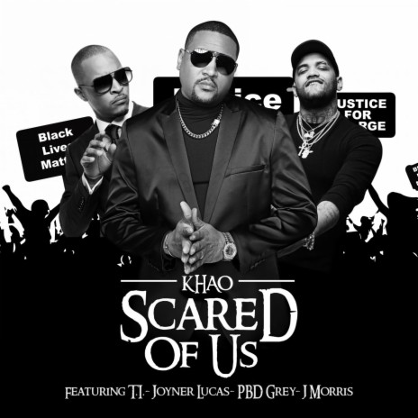 Scared of Us (feat. T.I., Joyner Lucas, PBD Grey, J Morris) | Boomplay Music