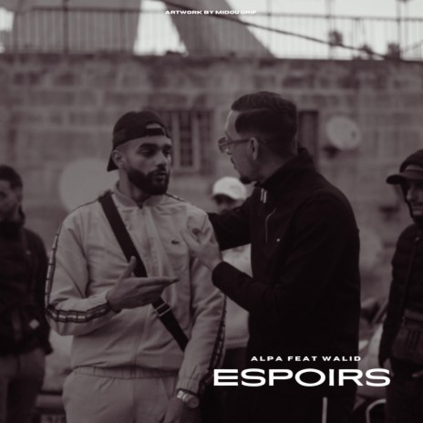 Espoirs ft. Walid | Boomplay Music