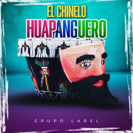 Baile Del Chinelo (Huapango) | Boomplay Music
