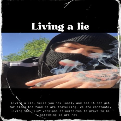 LIVING A LIE