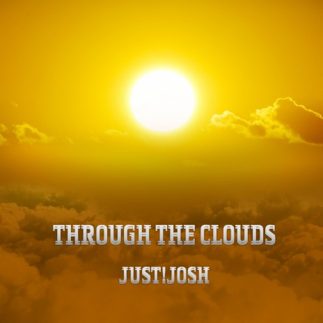 Through The Clouds (Shortened Version) | Boomplay Music