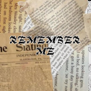 REMEMBER ME