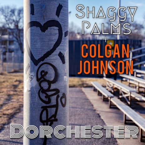 Dorchester ft. Colgan Johnson | Boomplay Music