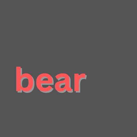 Bear | Boomplay Music